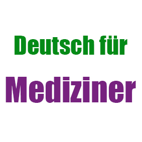 Deutsch für Mediziner